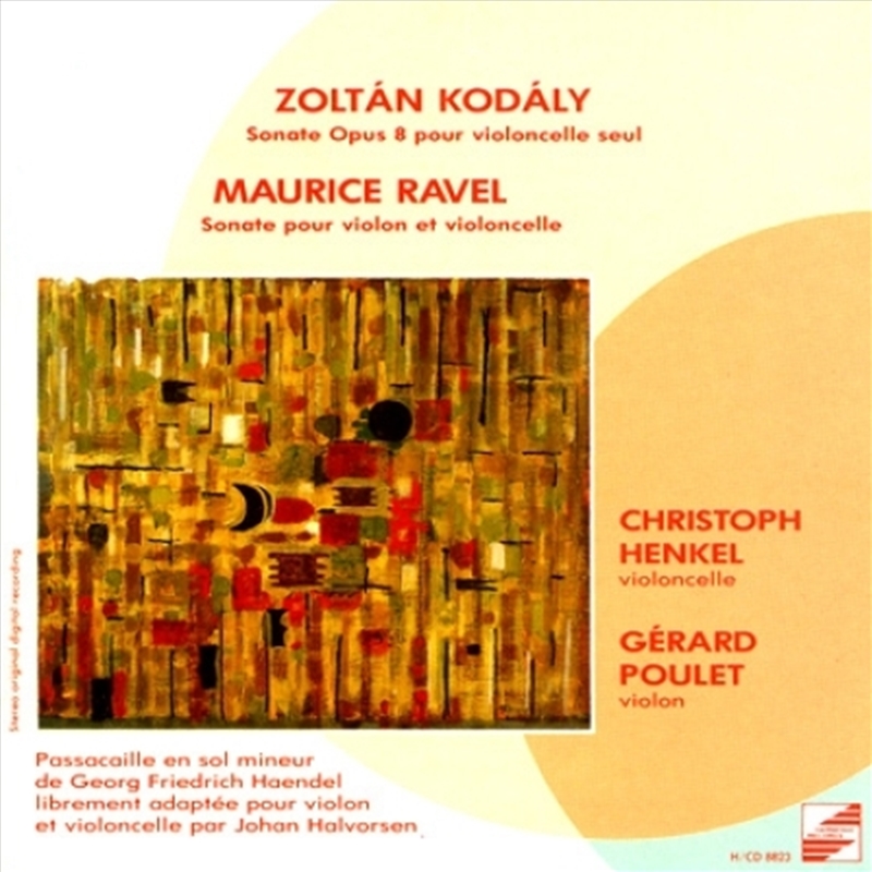 Kodaly / Ravel / Halvorsen - Sonate Opus Pour Violoncelle Seul/Product Detail/Classical