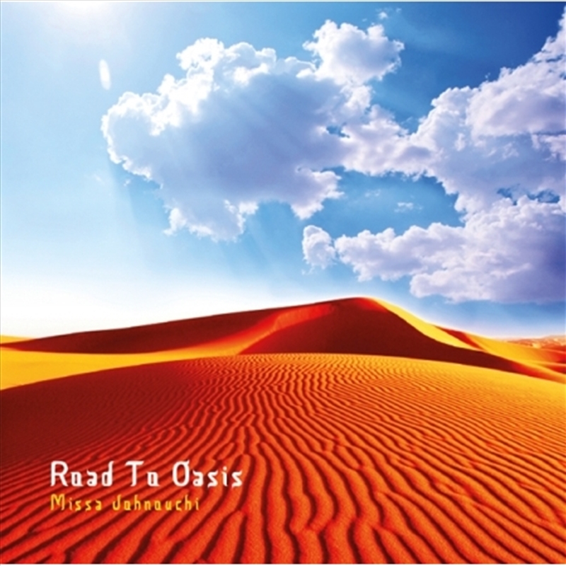 Missa Johnouchi - Road To Oasis/Product Detail/Rock/Pop