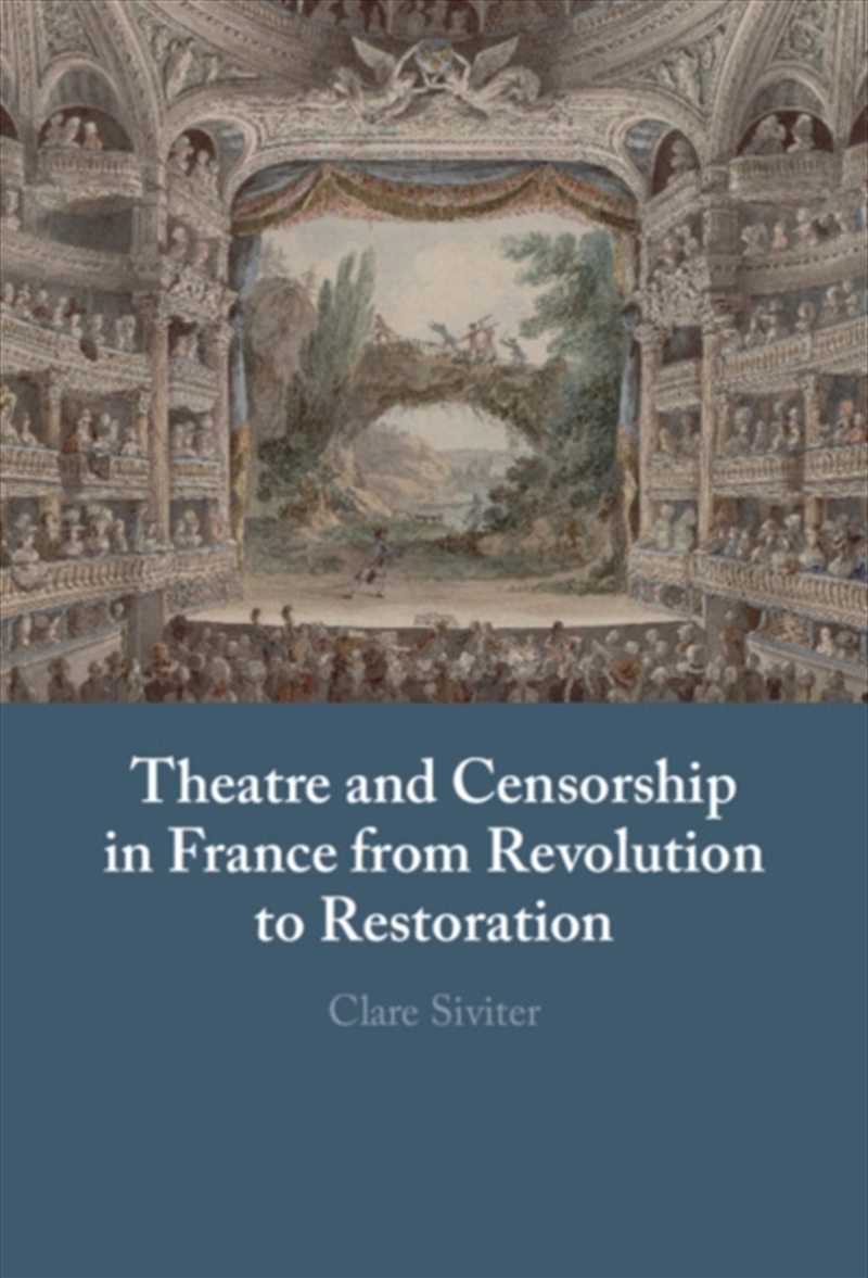 Theatre And Censorship In France From Revolution To Restoration/Product Detail/Media