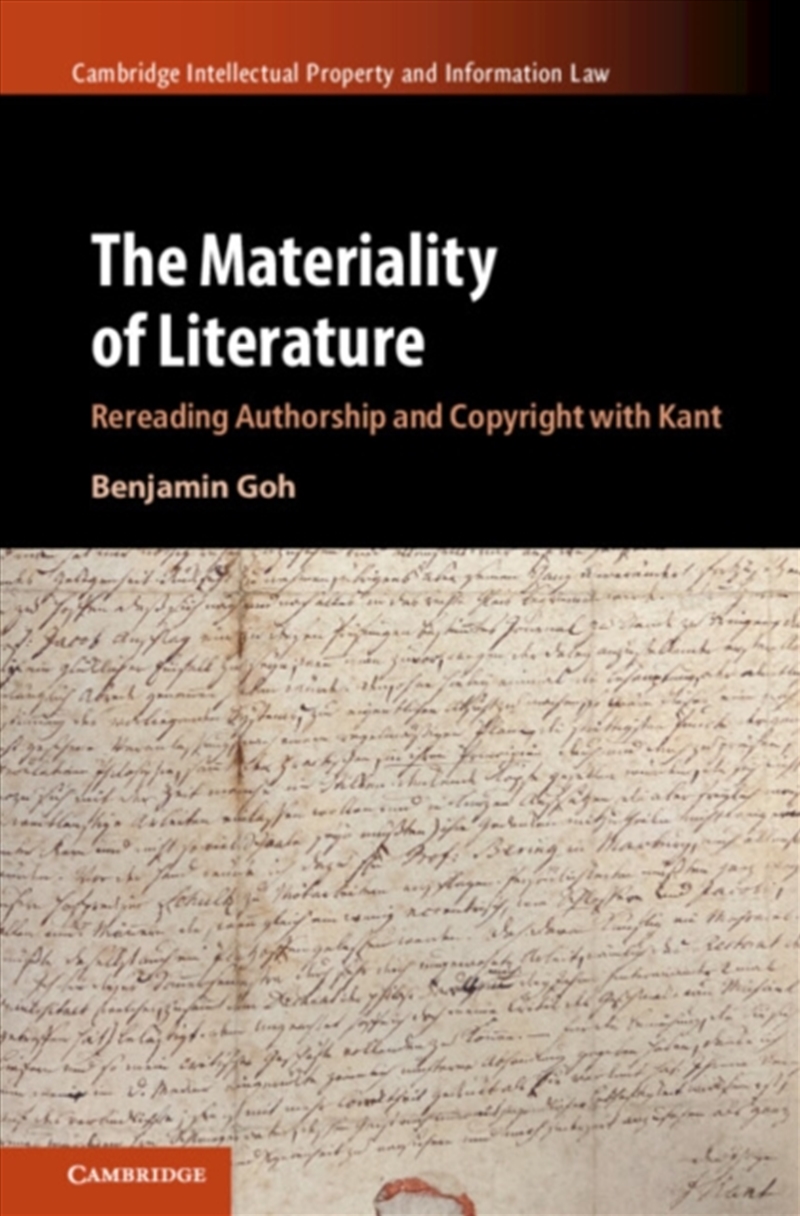 The Materiality Of Literature : Rereading Authorship And Copyright With Kant/Product Detail/Law