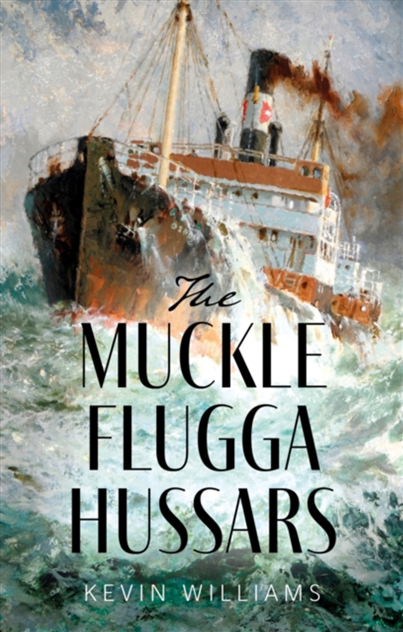The Muckle Flugga Hussars/Product Detail/Historical Fiction