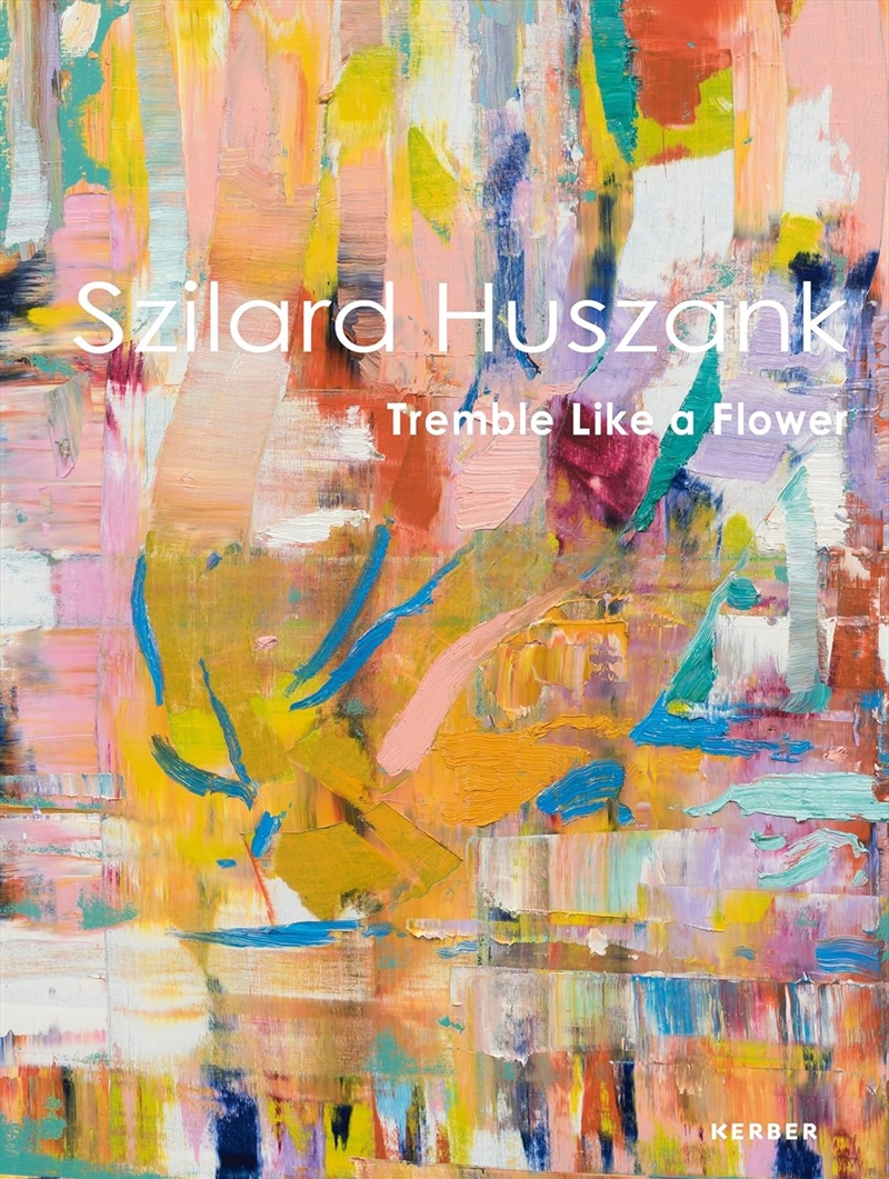Szilard Huszank: Tremble Like a Flower/Product Detail/Art
