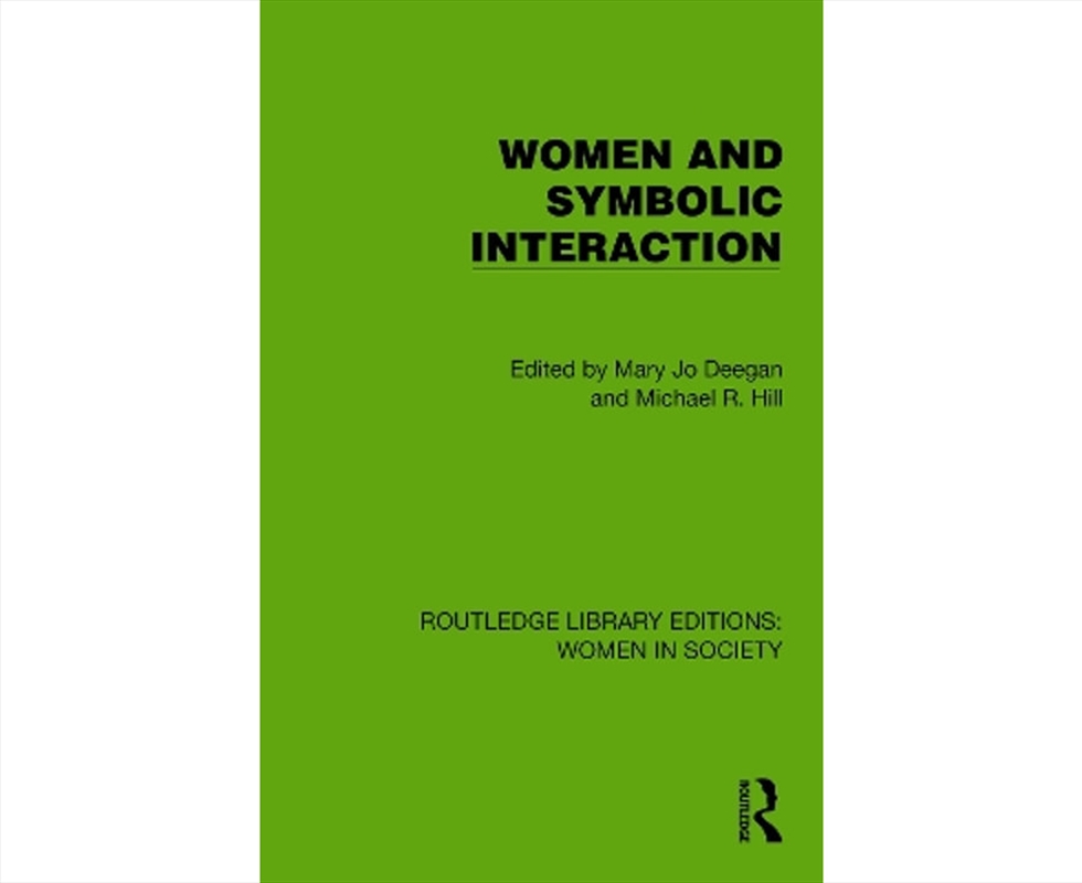 Women and Symbolic Interaction/Product Detail/Politics & Government