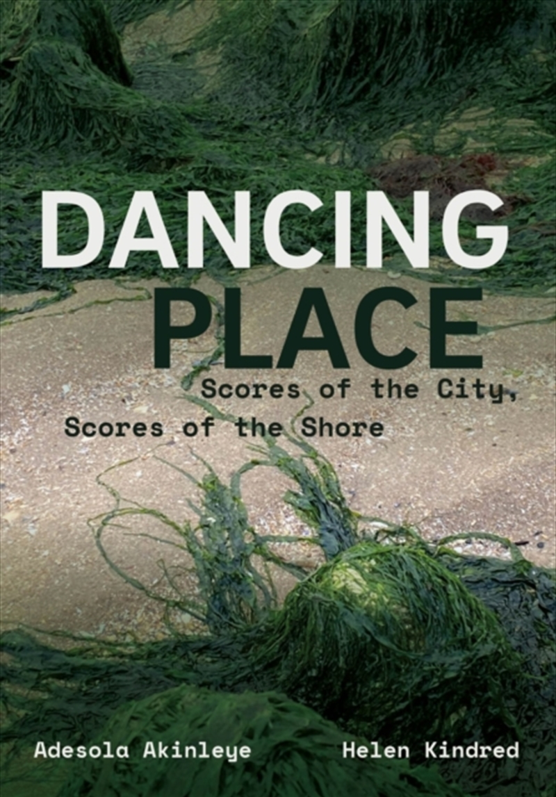 Dancing Place : Scores Of The City, Scores Of The Shore/Product Detail/Media
