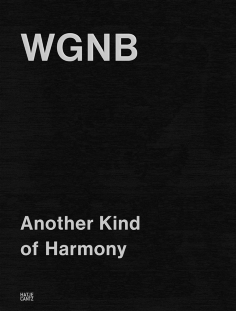 Wgnb: Another Kind Of Harmony (Bilingual Edition)/Product Detail/House and Home Design