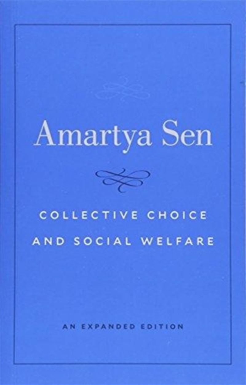 Collective Choice And Social Welfare - An Expanded Edition/Product Detail/Reading