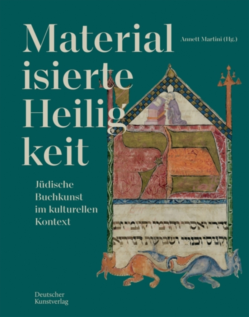 Materialisierte Heiligkeit : Judische Buchkunst Im Kulturellen Kontext/Product Detail/Art