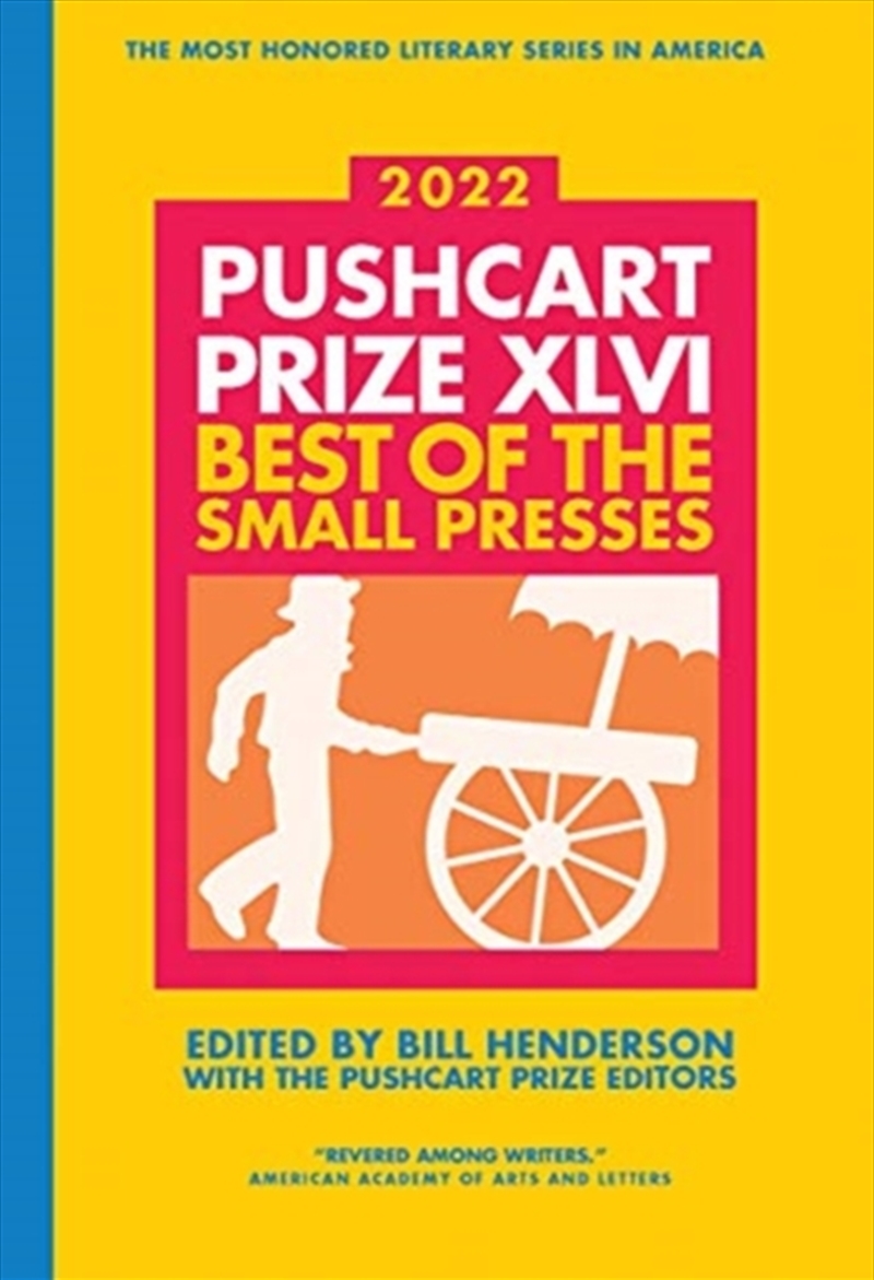 The Pushcart Prize Xlvi : Best Of The Small Presses 2022 Edition/Product Detail/Literature & Poetry