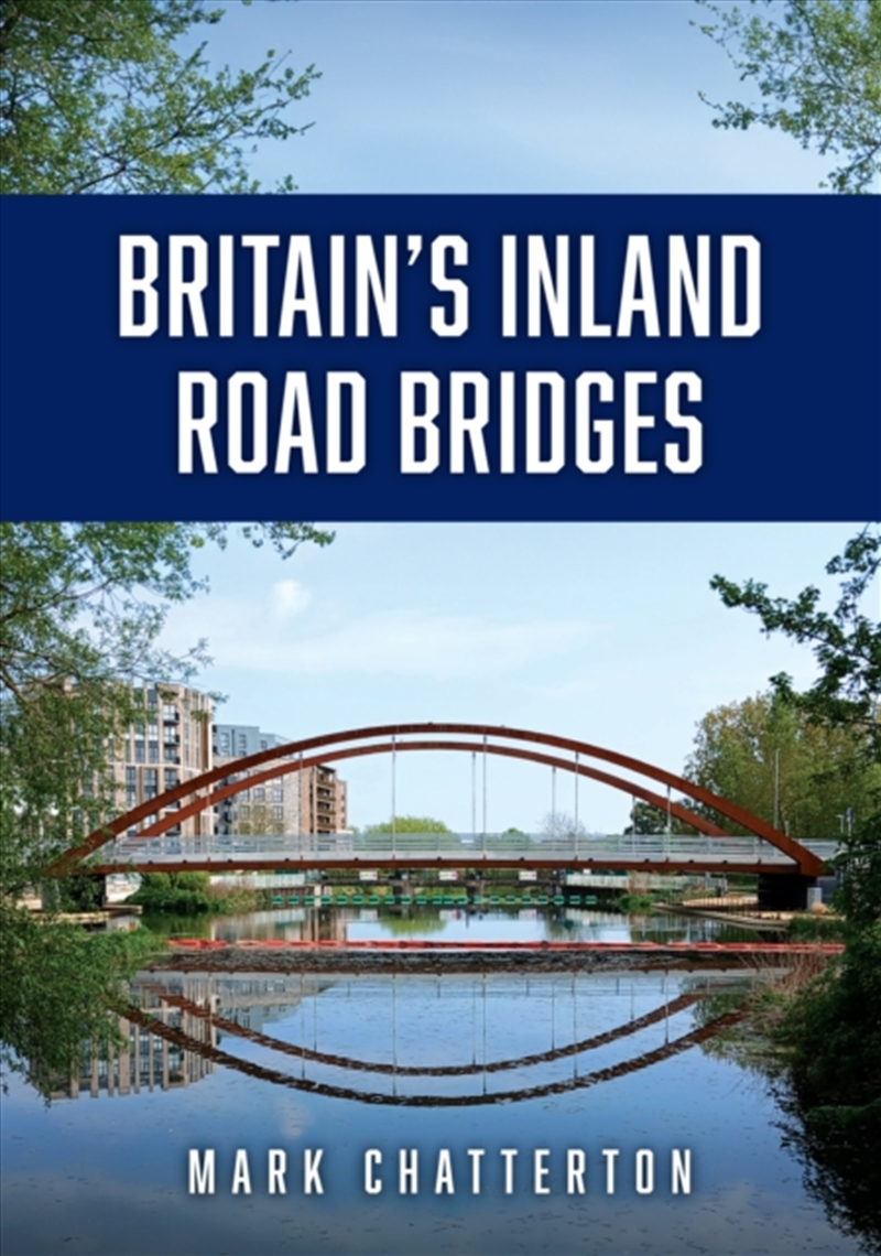 Britain’S Inland Road Bridges/Product Detail/Transportation
