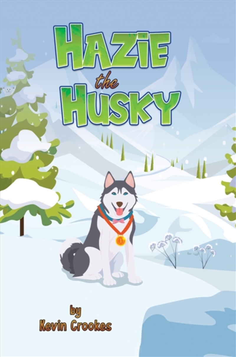 Hazie The Husky/Product Detail/Childrens Fiction Books