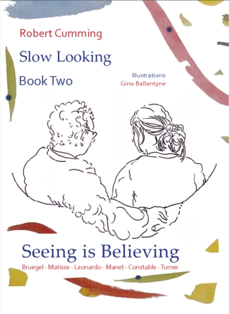 Continuing To Look : Bruegel, Matisse, Leonardo, Manet, Constable, Turner/Product Detail/Art