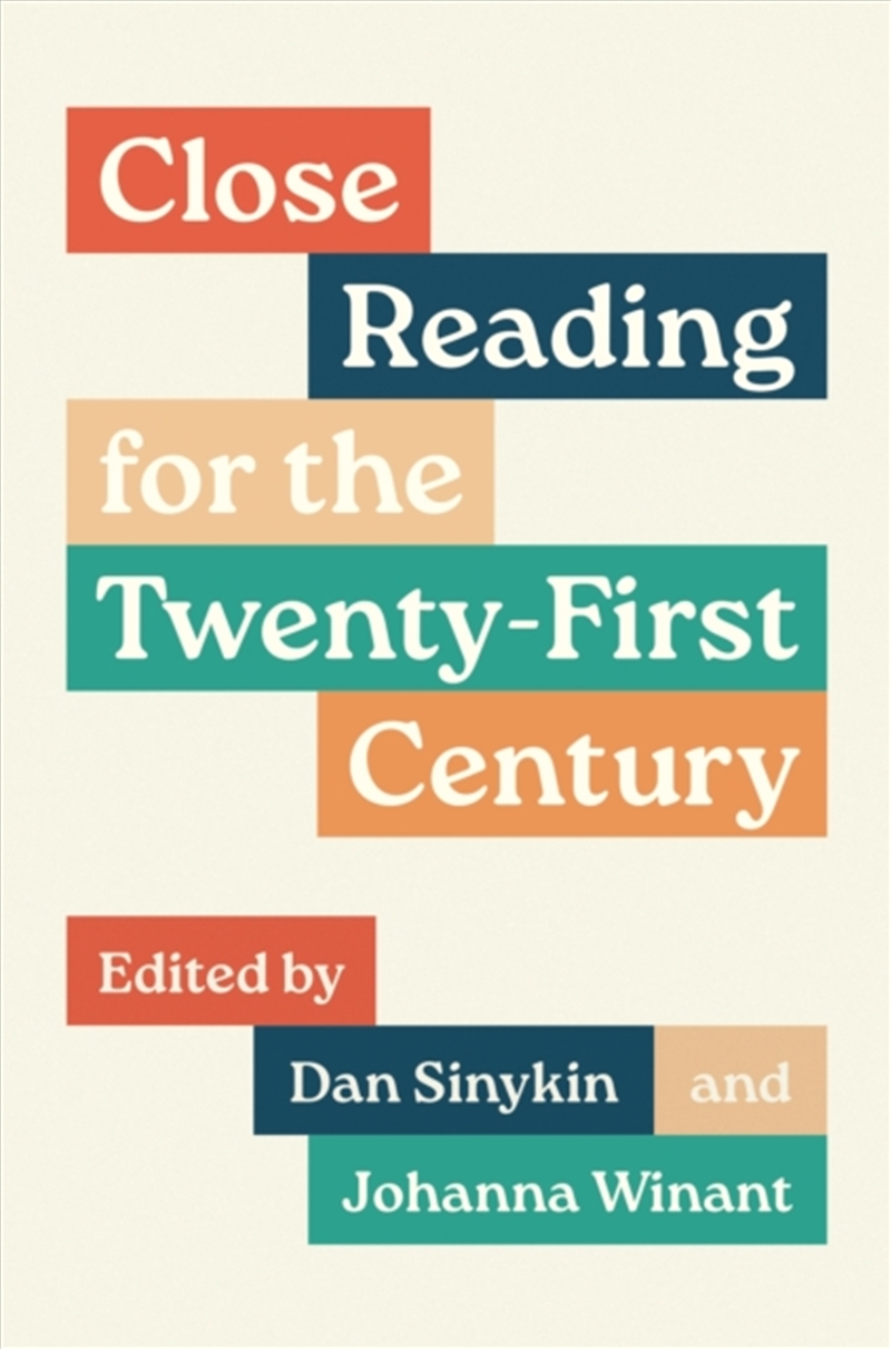 Close Reading For The Twenty-First Century/Product Detail/Literature & Poetry