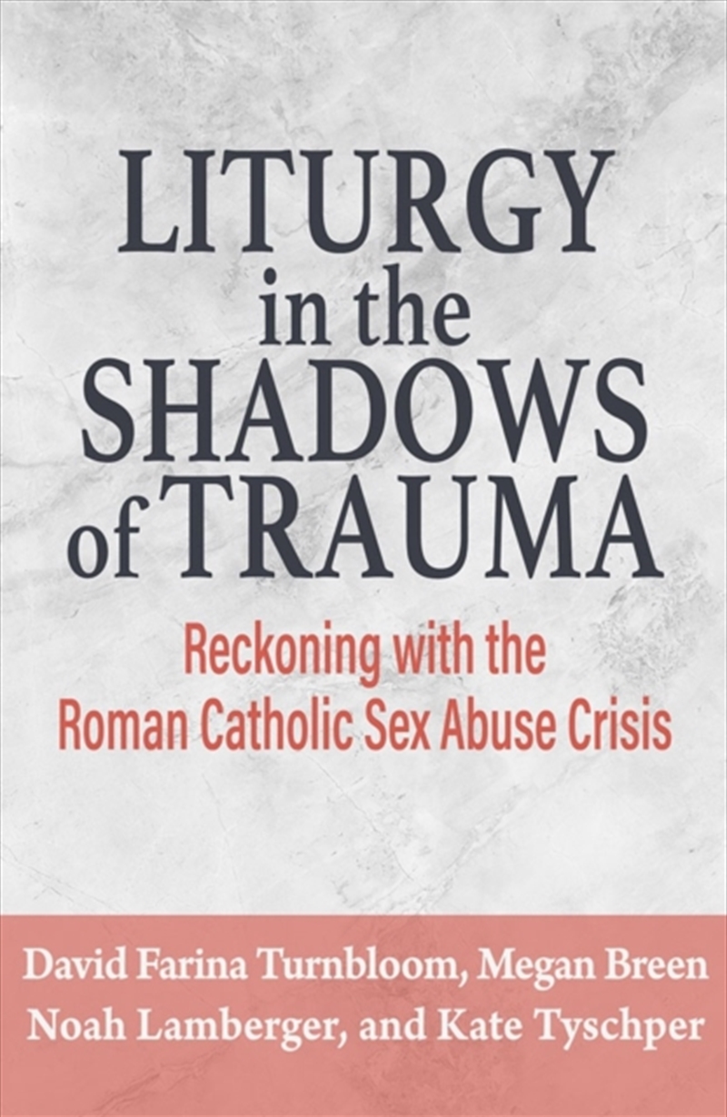 Liturgy In The Shadows Of Trauma/Product Detail/Religion & Beliefs
