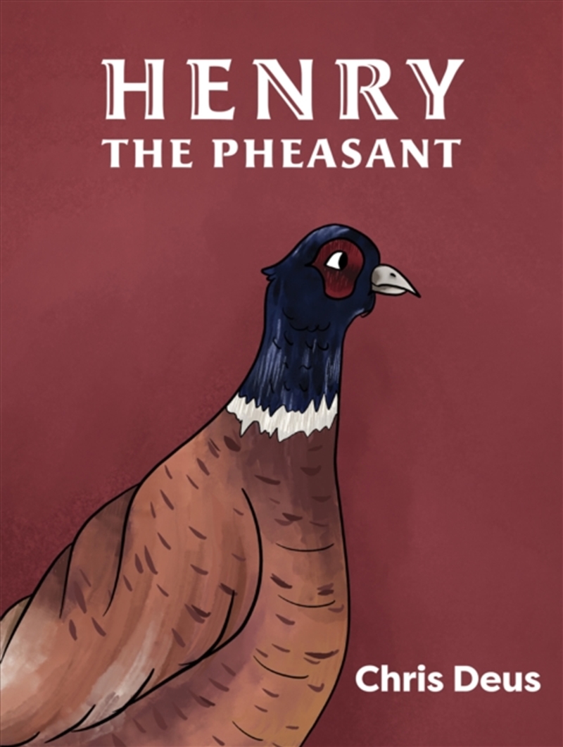 Henry The Pheasant/Product Detail/Childrens Fiction Books