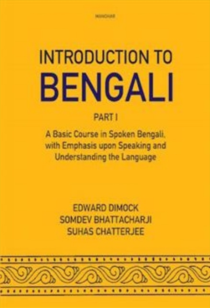 Introduction To Bengali : A Basic Course In Spoken Bengali/Product Detail/Language & Linguistics