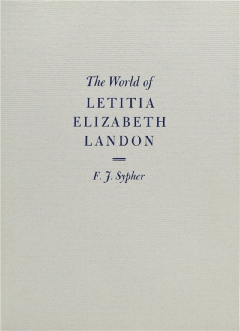 The World Of Letitia Elizabeth Landon : A Literary Celebrity Of The 1830S/Product Detail/Literature & Poetry