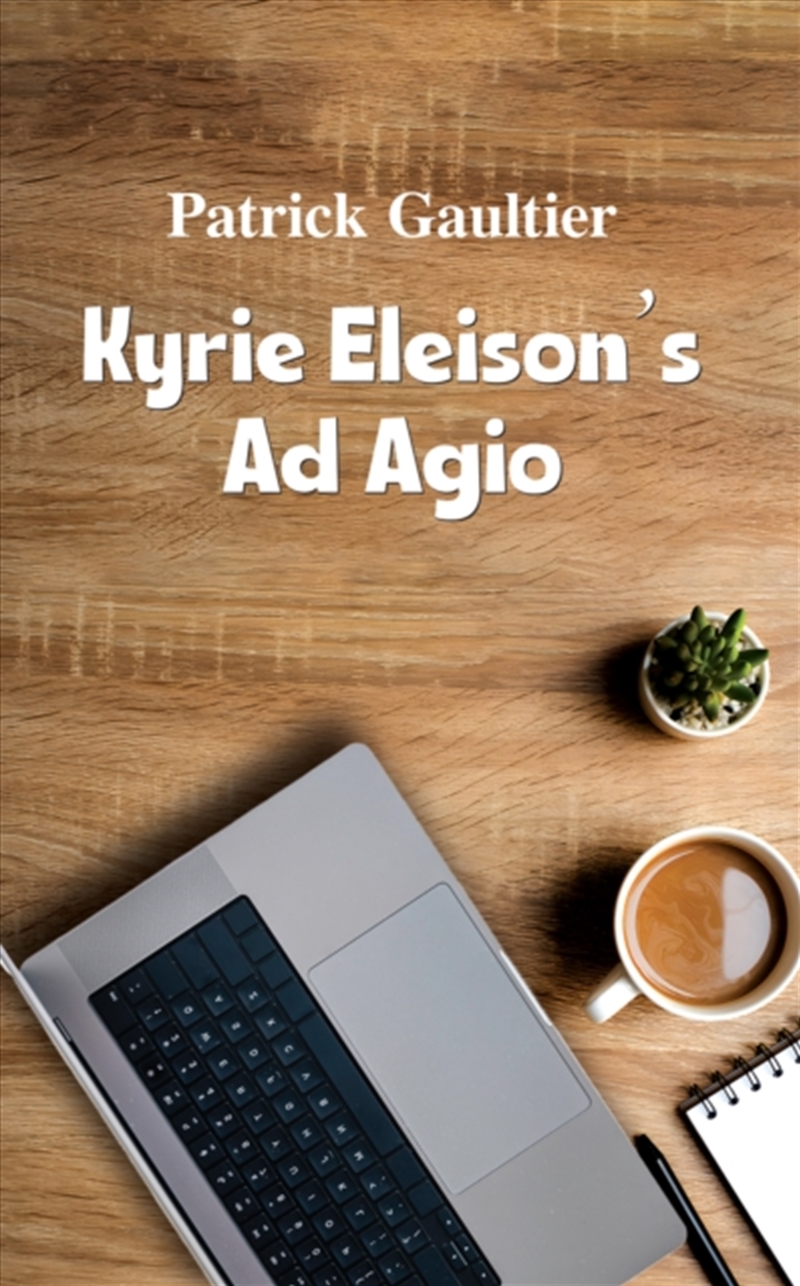 Kyrie Eleison’S Ad Agio/Product Detail/General Fiction Books