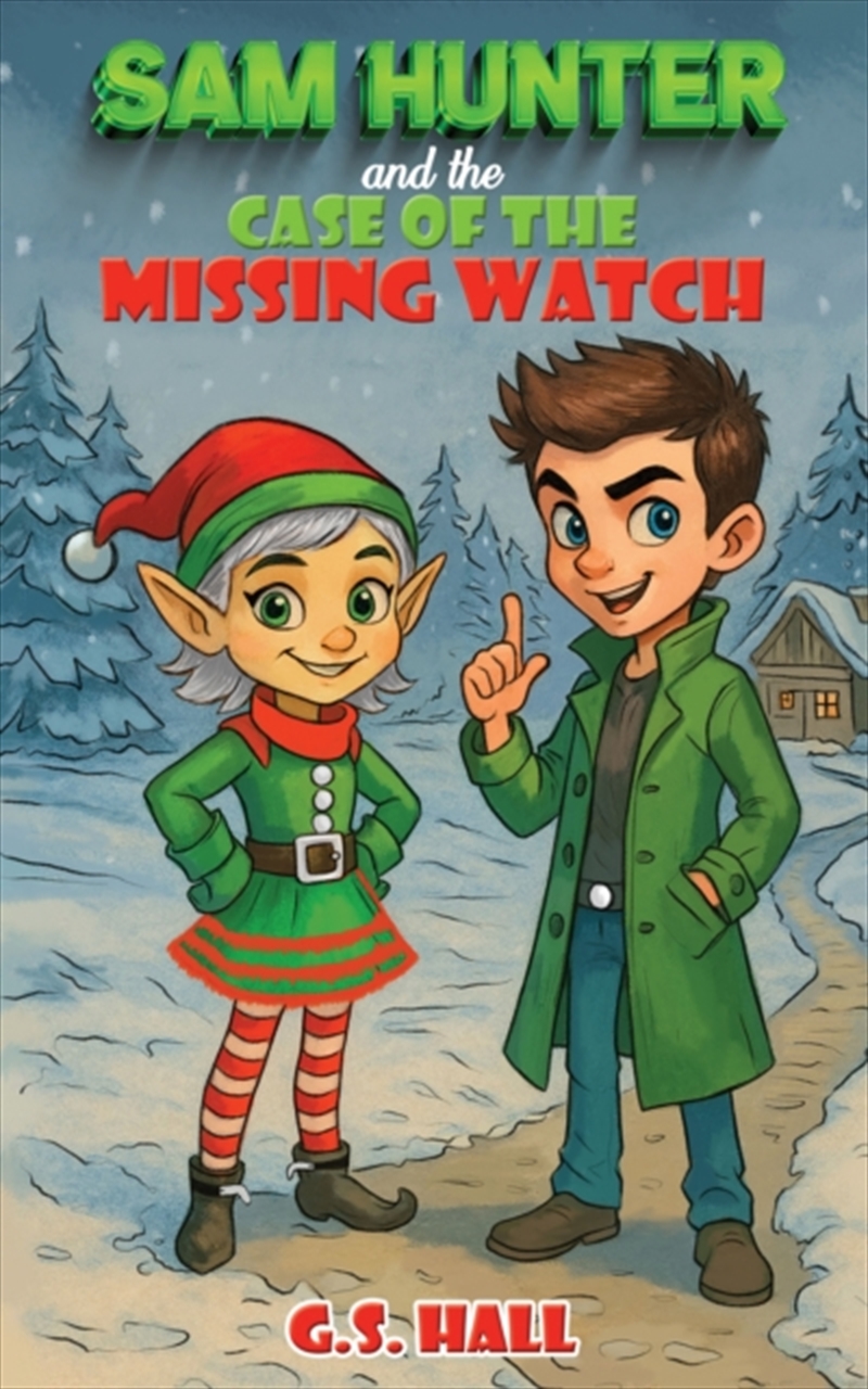 Sam Hunter And The Case Of The Missing Watch/Product Detail/Childrens Fiction Books
