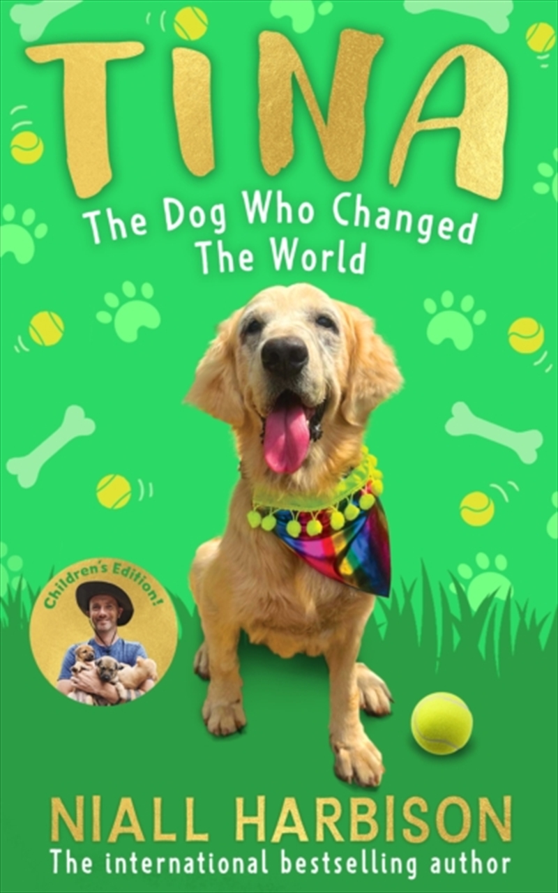 Tina: The Dog Who Changed The World (Children’S Edition)/Product Detail/Childrens Fiction Books