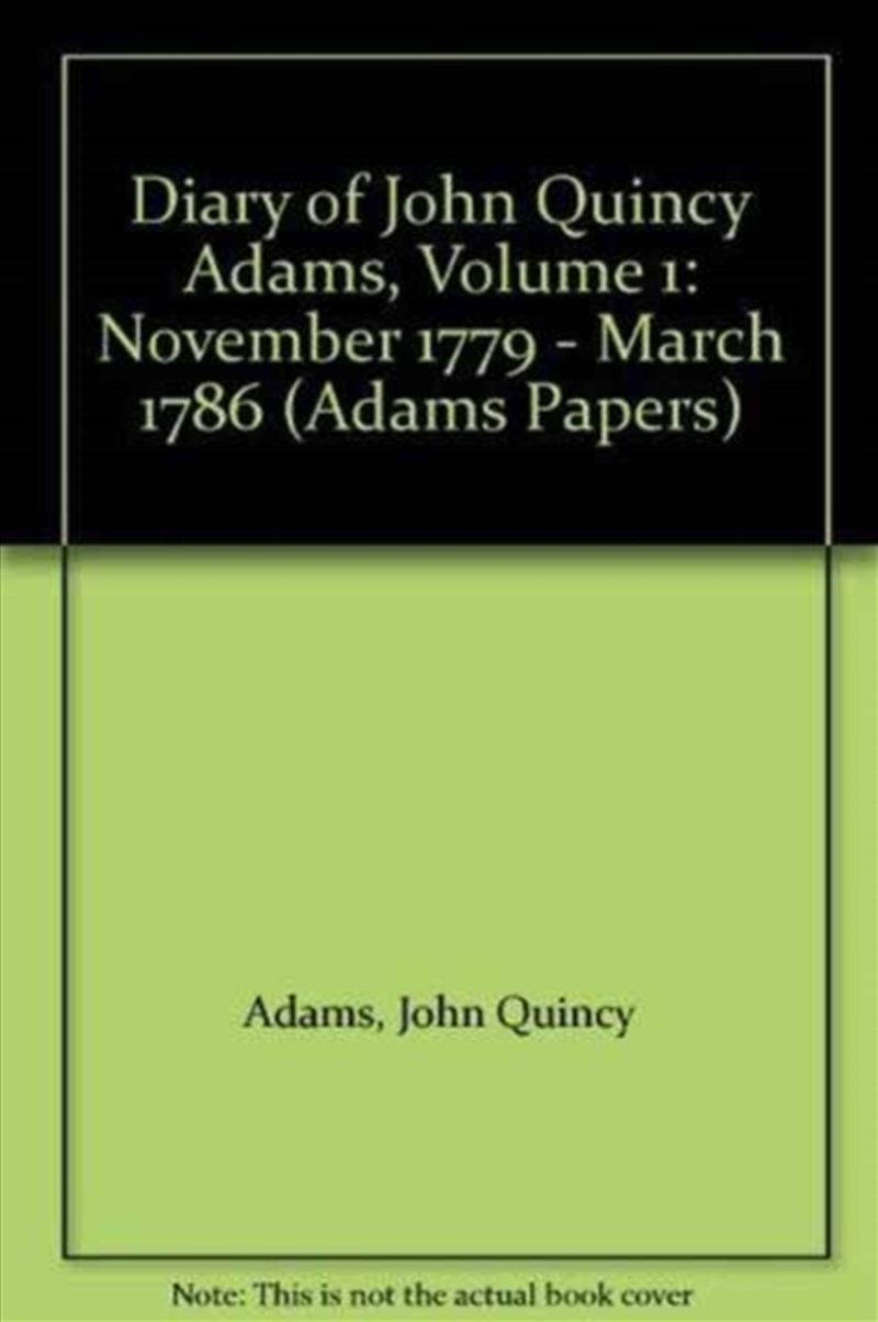 Diary Of John Quincy Adams : Volume 1/Product Detail/History