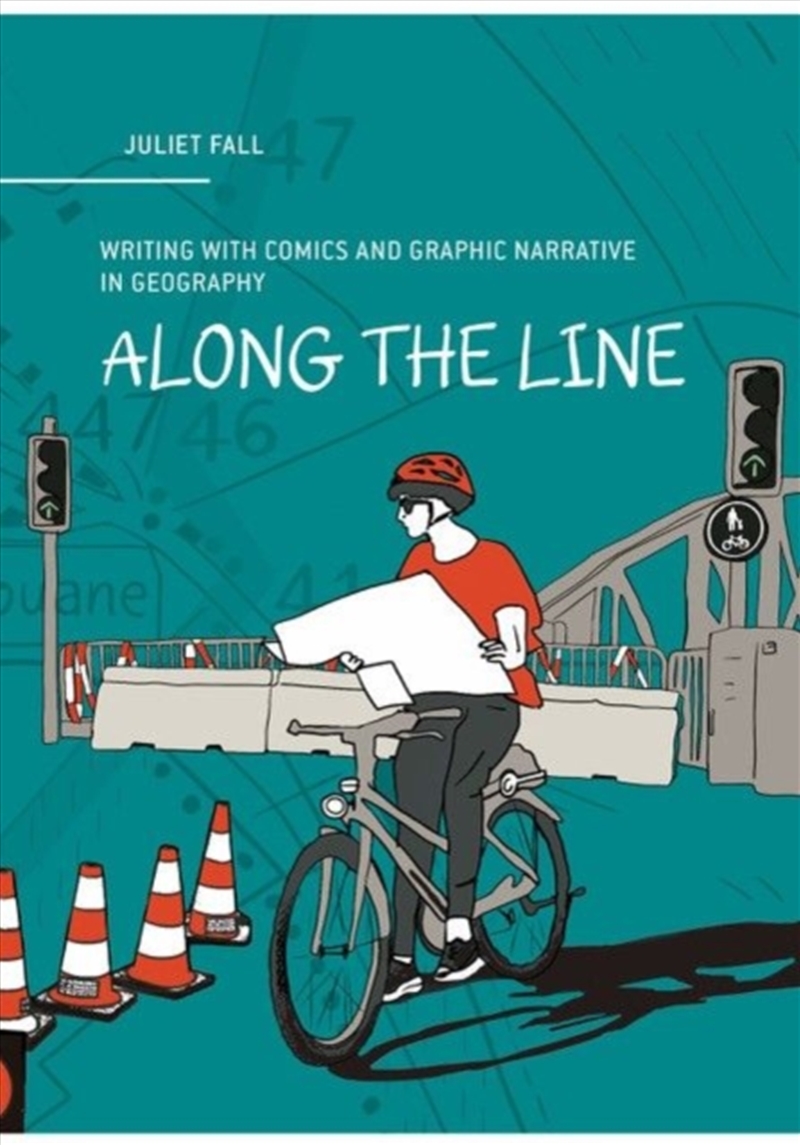 Along The Line : Writing With Comics And Graphic Narrative In Geography/Product Detail/Literature & Poetry