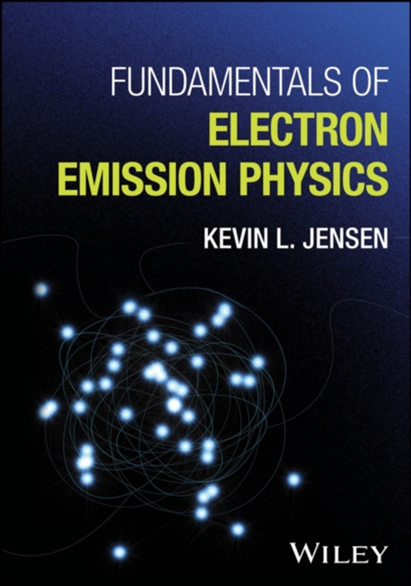 Fundamentals Of Electron Emission Physics/Product Detail/Science