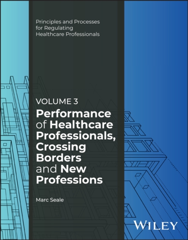 Performance Of Healthcare Professionals, Crossing Borders And New Professions, Volume 3/Product Detail/Healthcare