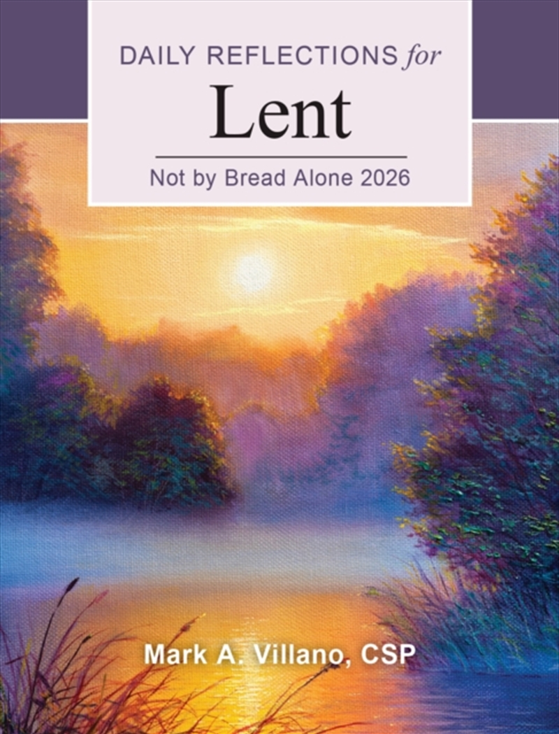 Not By Bread Alone 2026 : Daily Reflections For Lent/Product Detail/Religion & Beliefs