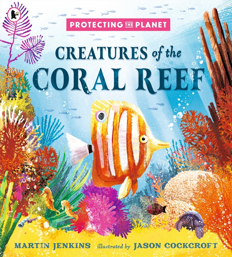 Protecting the Planet: Creatures of the Coral Reef/Product Detail/Childrens
