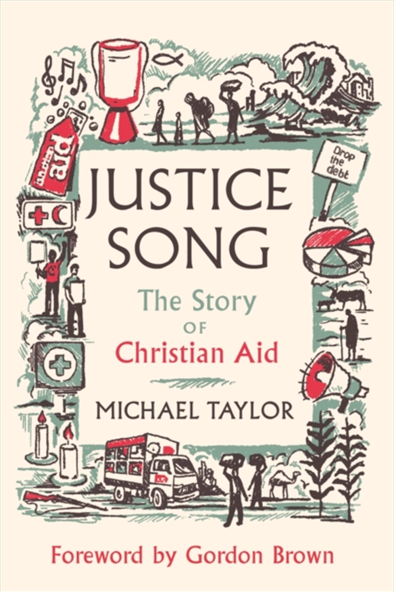 Justice Song : The Story Of Christian Aid/Product Detail/Religion & Beliefs
