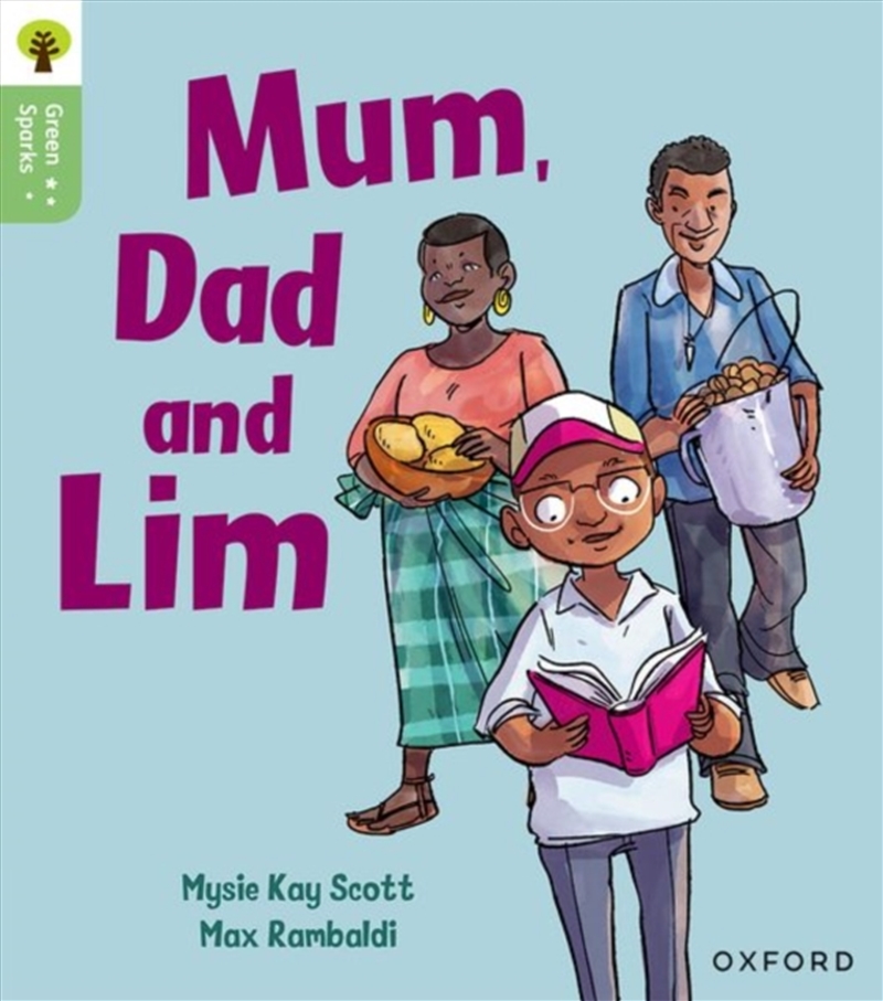 Oxford Reading Tree Green Sparks: Level 1+: Mum, Dad And Lim/Product Detail/Childrens Fiction Books