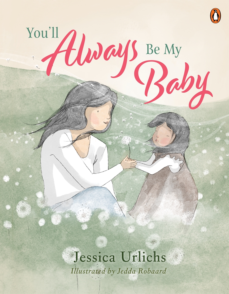 You'll Always Be My Baby/Product Detail/Early Childhood Fiction Books