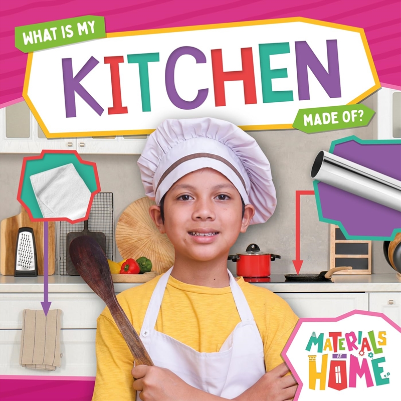 Materials at Home: What Is My Kitchen Made Of?/Product Detail/Childrens