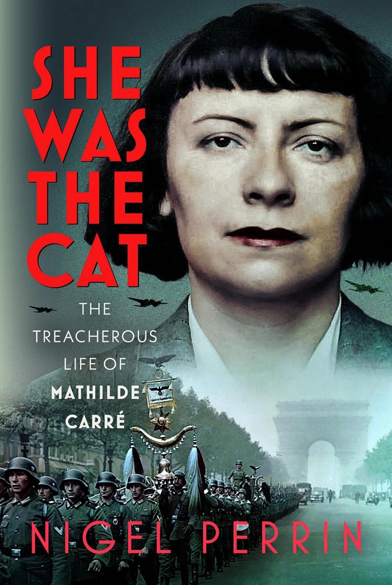 She Was The Cat: The Treacherous Life of Mathilde Carr?/Product Detail/Reading