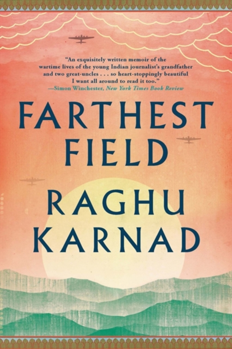 Farthest Field : An Indian Story Of The Second World War/Product Detail/Society & Culture