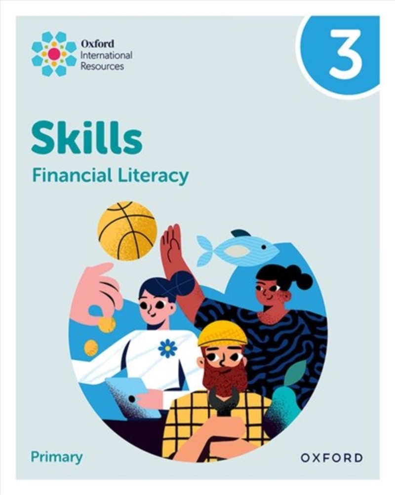 Oxford International Skills: Financial Literacy: Practice Book 3/Product Detail/Childrens Fiction Books