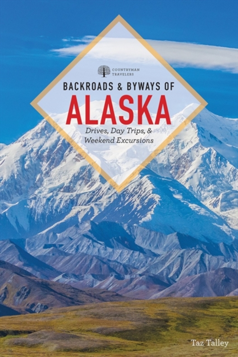 Backroads & Byways Of Alaska/Product Detail/Travel & Holidays