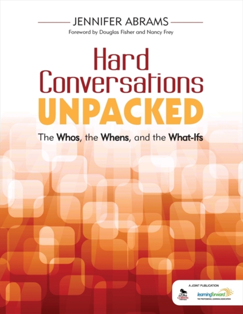 Hard Conversations Unpacked : The Whos, The Whens, And The What-Ifs/Product Detail/Society & Culture