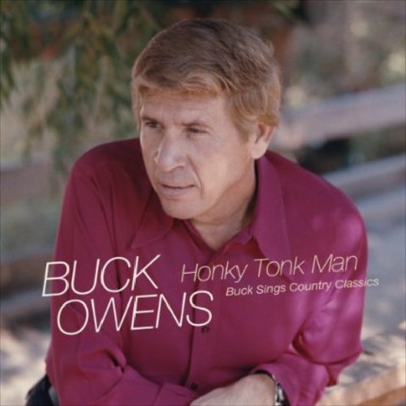 Honky Tonk Man: Buck Sings Country Classics/Product Detail/Country