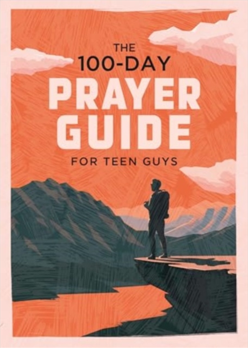 The 100-Day Prayer Guide For Teen Guys/Product Detail/Religion & Beliefs