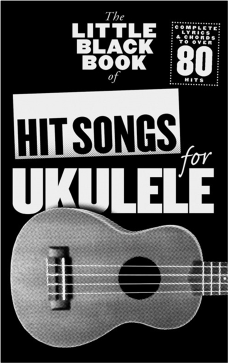 The Little Black Songbook : Hit Songs For Ukulele/Product Detail/Media
