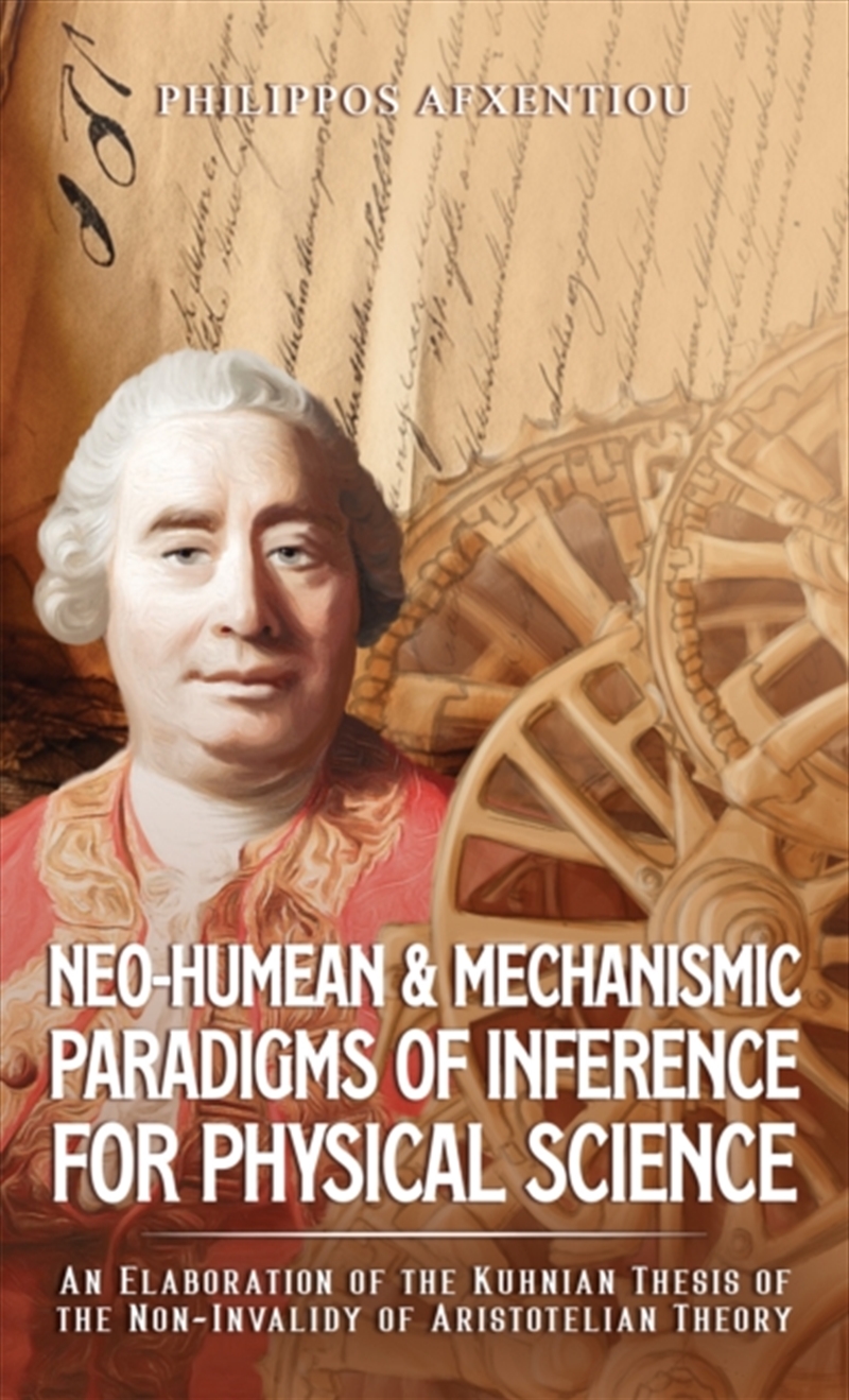 Neo-Humean & Mechanismic Paradigms Of Inference For Physical Science/Product Detail/Reading