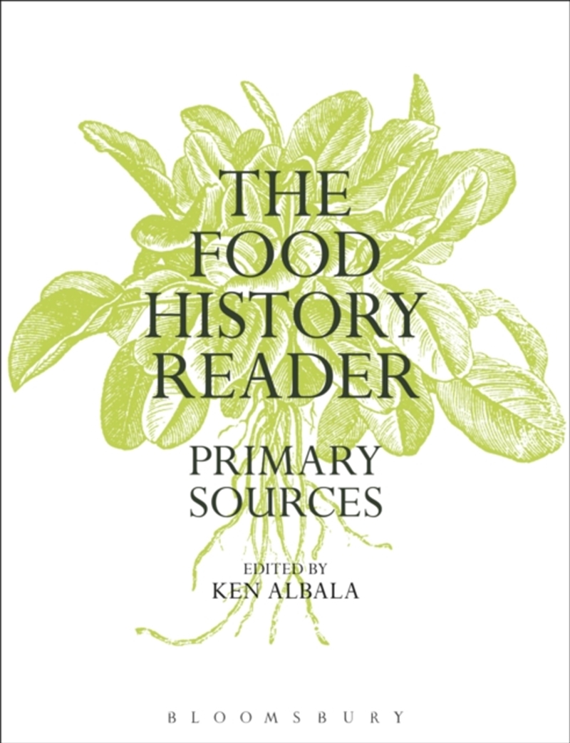 The Food History Reader : Primary Sources/Product Detail/Society & Culture