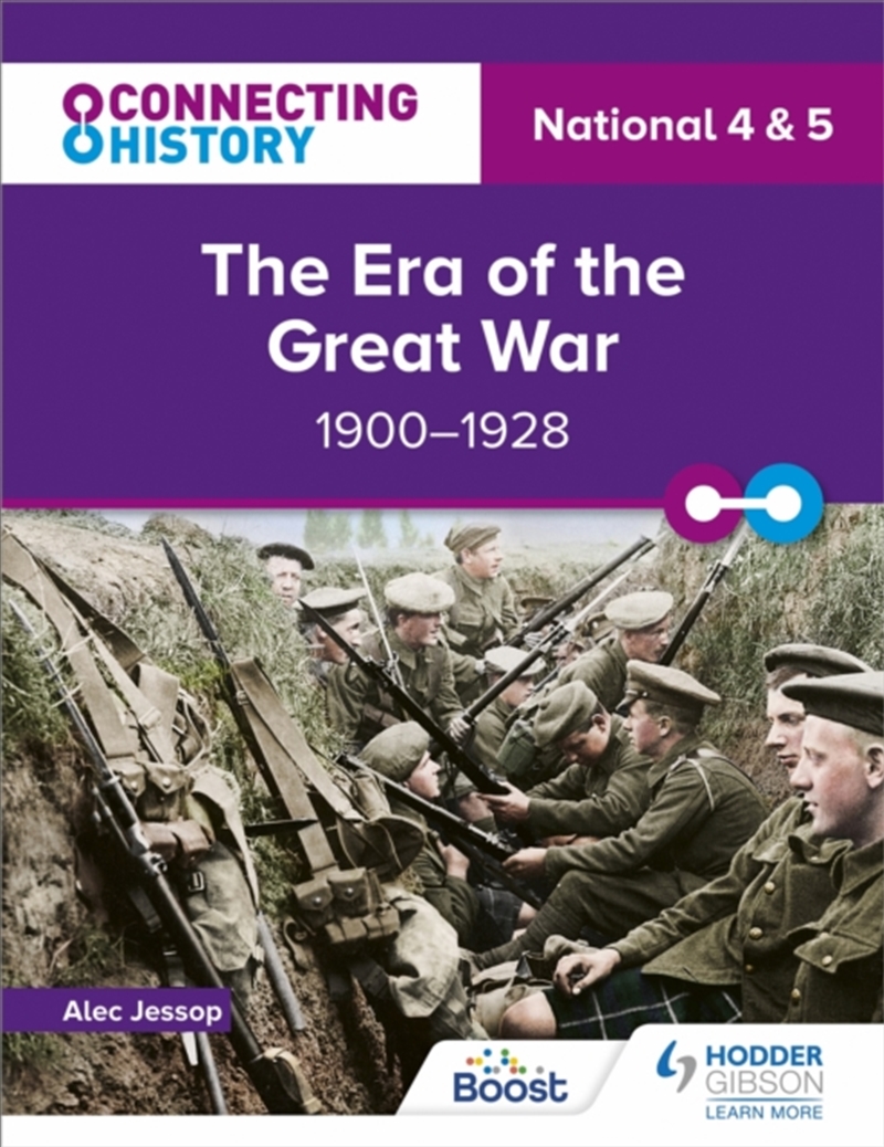 Connecting History: National 4 & 5 The Era Of The Great War, 1900–1928/Product Detail/Education & Textbooks