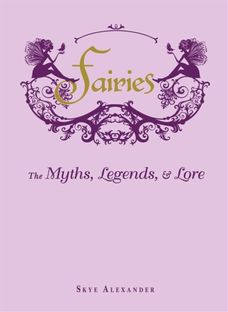 Fairies : The Myths, Legends, & Lore/Product Detail/Adult Books