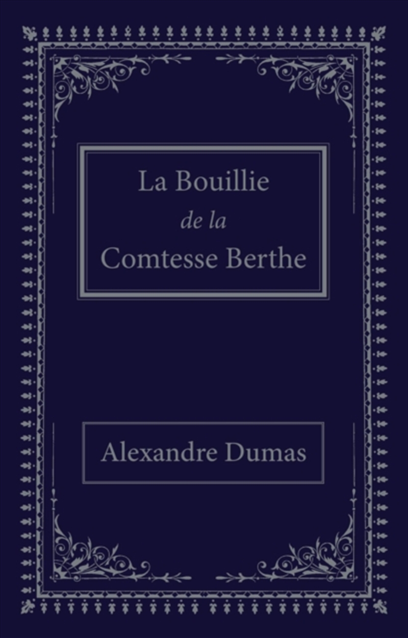 La Bouillie De La Comtesse Berthe/Product Detail/General Fiction Books