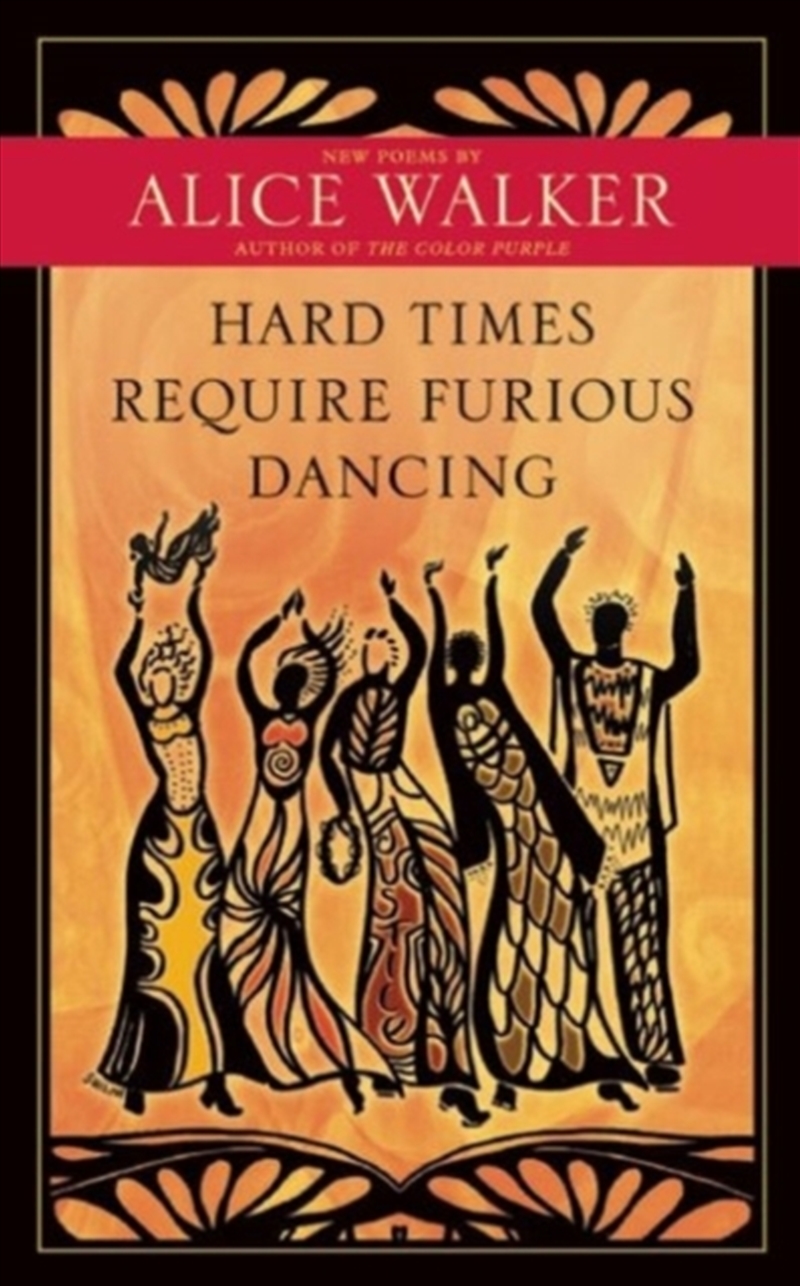 Hard Times Require Furious Dancing : New Poems/Product Detail/Poetry