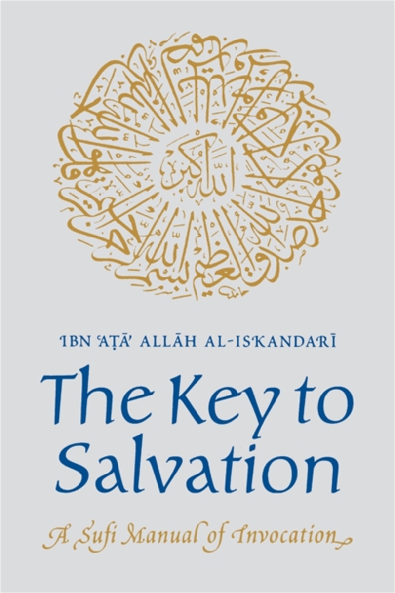 The Key To Salvation : A Sufi Manual Of Invocation/Product Detail/Religion & Beliefs
