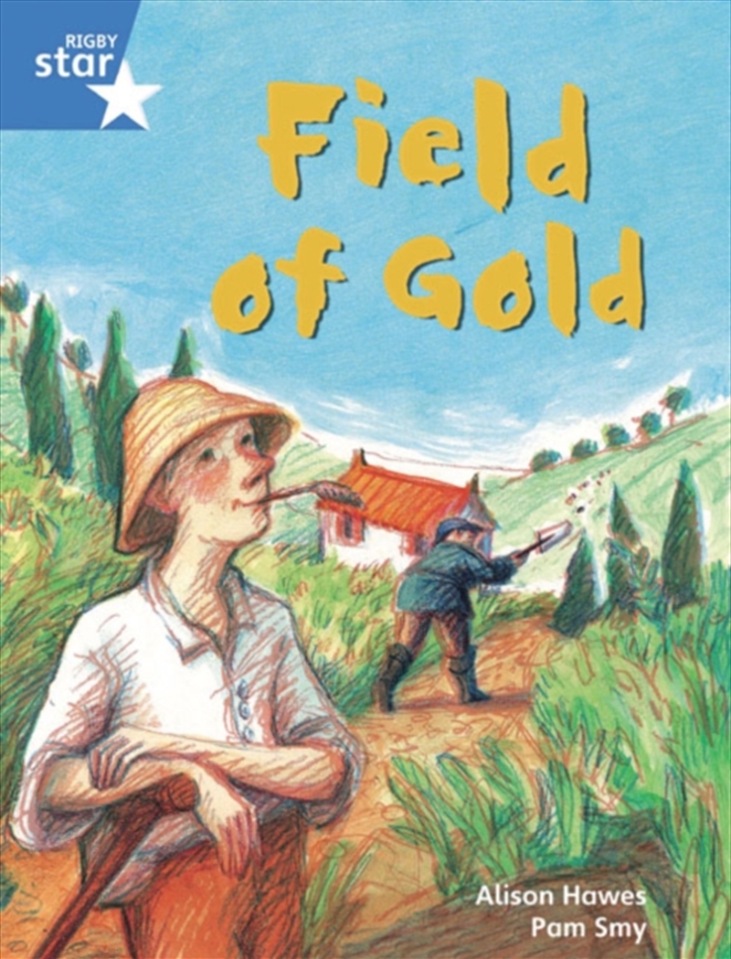 Rigby Star Guided Phonic Opportunity Readers Blue: Pupil Book Single: Field Of Gold/Product Detail/Children