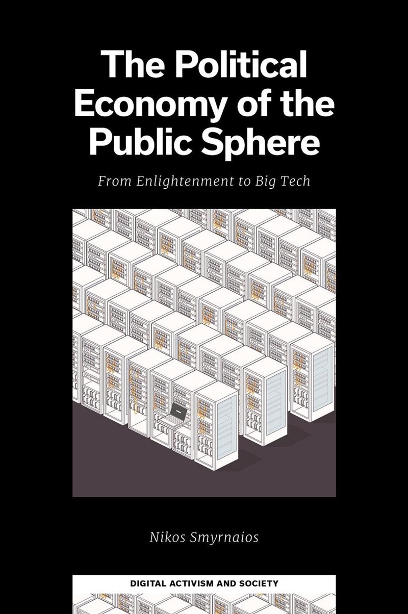 The Political Economy Of The Public Sphere : From Enlightenment To Big Tech/Product Detail/Politics & Government